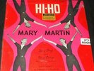 MARY MARTIN Hi Ho LP ORIGINAL 1958 DISNEYLAND RECORDS STILL SEALED