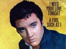 ELVIS PRESLEY - A FOOL SUCH AS I / I NEED YOUR LOVE TONIGHT - RCA 45RPM & P. S.