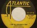 RUTH BROWN I Can See Everybody's Baby/As Long As I Moving 45 Atlantic