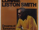 LONNIE LISTON SMITH Dreams Of Tomorrow DOCTOR JAZZ FW38447 LP SEALED