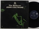 JOHN COLTRANE The Believer PRESTIGE LP mono