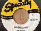 BOB LANDERS r&b rocker 45 Cherokee Dance / Unitar Rock   Specialty