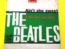 THE BEATLES (45 RPM-ITALY) NH 52317 AIN'T SHE SWEET (JACK LENNON) RARE COVER