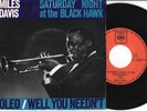 7“ MILES DAVIS „SATURDAY NIGHT AT THE BLACKHAWK EP“ HANK MOBLEY, WYNTON KELLY
