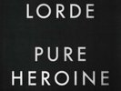 LORDE - PURE HEROINE  VINYL LP  INTERNATIONAL POP  NEW+