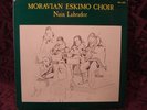 MORAVIAN ESKIMO CHOIR LP / Nain Labrador / RARE Canadian Marathon / vg++