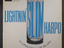 LIGHTNIN' SLIM / SLIM HARPO: A Long Drink Of The Blues LP (UK, Mono, backflaps,