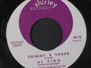 AL KING: Shimmy & Shake / Lingerin Love 45 (obscure Northern Soul R&B with a Bl