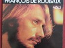 FRANCOIS DE ROUBAIX  LP ORIG FR BOF OST LES PLUS BELLES MUSIQUES  VOL.3