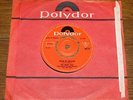 THE RAINY DAZE   BLOOD OF OBLIVION b/w STOP SIGN   UK POLYDOR 7