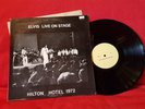 Elvis Presley Live on Stage Hilton Hotel 1972 - Bootleg  - LP 12