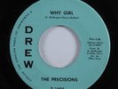 Northern Soul 45 PRECISIONS Why Girl DREW HEAR