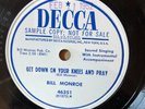 Decca 46351 (DJ copy)  BILL MONROE BLUEGRASS BOYS  78 rpm 1940s BLUEGRASS E+