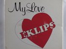 Modern Soul Boogie 45 EKLIPS My Love REAL TO REEL gatefold w/pocket HEAR