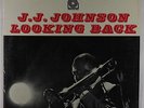 J.J. Johnson - Looking Back LP - Prestige - PRST 7253 Stereo DG VG+ Shrink