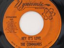 COMMANDS Hey It's Love / No Time For You Dynamic Northern Soul 45 HEAR