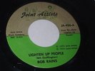 Bob Rains: Lighten Up People / Changin' Times [Near Mint Copy]