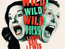 ROBBIE FULKS ,LINDA GAIL LEWIS - WILD  WILD  WILD  HEAVYWEIGHT LP+MP3   NEW+