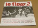 Le Flow 2  (The French Hip Hop Avant Garde) RARE 2 LP Set SEALED