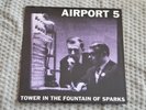 Airport 5 Tower in the Fountain of Sparks LP Robert Pollard Guided By Voices