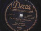 Bill Monroe – 78 rpm Decca 46254: I’m Blue, I’m Lonesome/Boat of Love; Cond E-