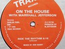 On The House With Marshall Jefferson ?– Ride The Rhythm