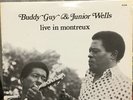Buddy Guy & Junior Wells Live In Montreux 1st French Black And Blue Pressing