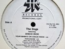Hip Hop-The Dogs Disco Rick, Your Mama's On Crack Rock 1991 M  UNPLAYED