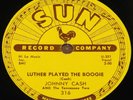 JOHNNY CASH LUTHER PLAYED THE BOOGIE b/w THANKS A LOT USA SUN 78 RPM E+ EX PLUS