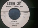 Sam Ward: Sister Lee / Stone Broke - Groove City  GC 205 [ 70s US Reissue ]