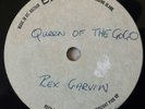 UNRELEASED DEMO ACETATE - REX GARVIN - QUEEN OF THE GOGO 7'' VINYL