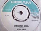 DENNY LAINE   CATHERINE'S WHEEL ** 1968 DERAM 45 MINT-