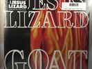 Jesus Lizard - Goat LP NEW deluxe reissue remaster +bonus tracks w/CD