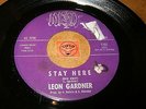 LEON GARDNER - STAY HERE - SENESCENT   /  LISTEN - RNB SOUL POPCORN