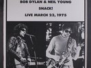 BOB DYLAN & NEIL YOUNG: Snack  Live March 23, 1975 LP (corner dings)