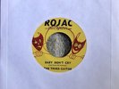 THE THIRD GUITAR Rare Funk 45 BABY DON’T CRY   ROJAC