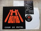 H-Bomb ?– Coup De Metal - LP