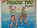 Famous Furious Two 