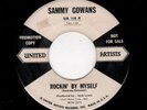 ROCKABILLY-SAMMY GOWANS-UNITED ARTISTS 114-ROCKIN' BY MYSELF/KISSIN' AT THE DRIV