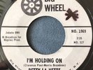 BETTY LAVETTE I’M HOLDING ON RARE NORTHERN SOUL PROMO 45 BIG WHEEL NO.1969 VG++