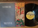 FLEETWOOD MAC THEN PLAY ON VINYL LP RECORD