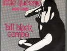 BILL BLACK' S COMBO DISCO 45 GIRI LITTLE QUEENIE B/W BOO-RAY - CHUCK BERRY