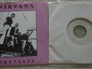 Nirvana Foretaste Drain you Dumb End of Music 9/91 7