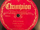Champion 16026 Fiddlin Doc Roberts RYE STRAW  rare  1930 clean  78 RPM