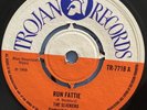 THE SLICKERS Run Fattie Hoola Bulla TROJAN TR7718 1969 VINYL Single EX-