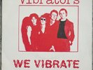 THE VIBRATORS - We Vibrate  / Whips & Furs 7” Vinyl PS 1st Press RAK French 1977