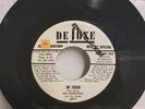 Bill Robinson And The Quails Deluxe 6074 Oh Sugar and Love Of My Life