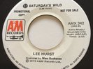 NORTHERN SOUL Lee Hurst SATURDAY'S WILD A&M  Canadian only KILLER