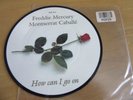 FREDDIE MERCURY MONTSERRAT CABALLE HOW CAN I GO ON  7