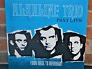 ALKALINE TRIO - From Here to Infirmary : Past Live LP, Ltd BLUE COLORED VINYL